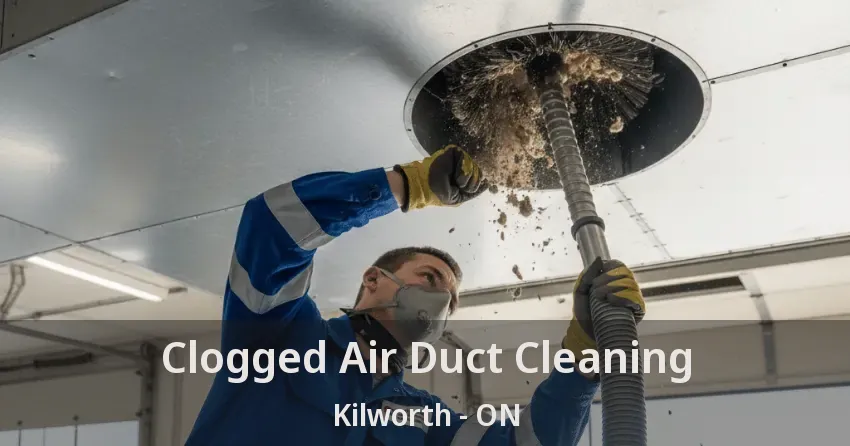 Clogged Air Duct Cleaning Kilworth - ON