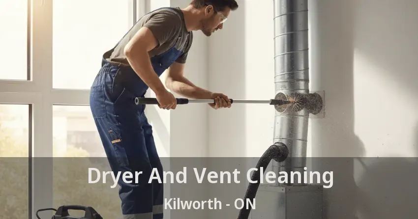 Dryer And Vent Cleaning Kilworth - ON