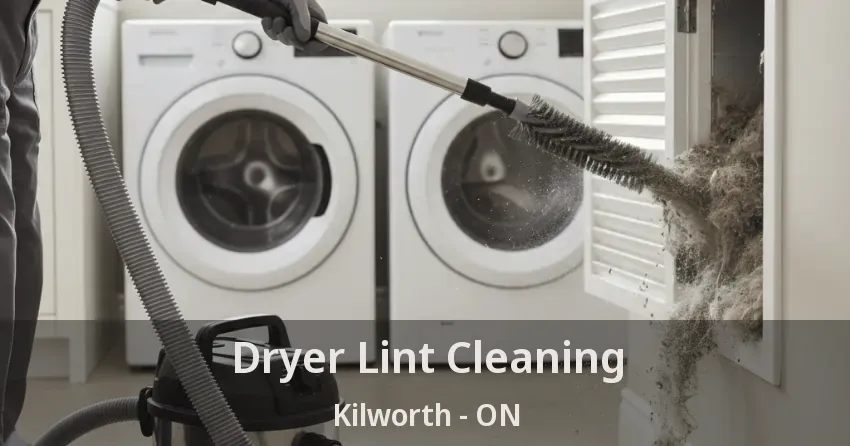 Dryer Lint Cleaning Kilworth - ON