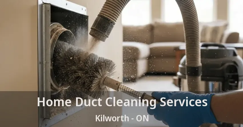 Home Duct Cleaning Services Kilworth - ON