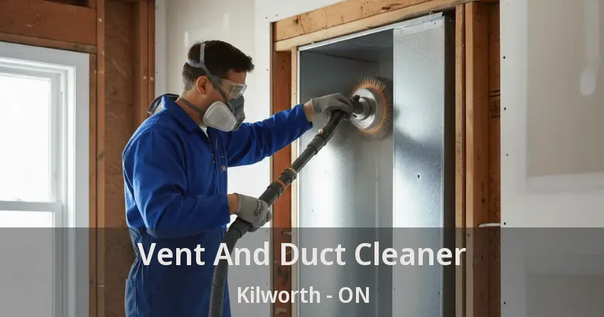 Vent And Duct Cleaner Kilworth - ON